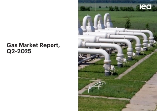国际能源署IEA：2025年第二季度天然气市场报告（英文版）