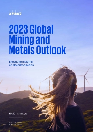 2023年全球采矿和金属行业展望（英文版）--毕马威