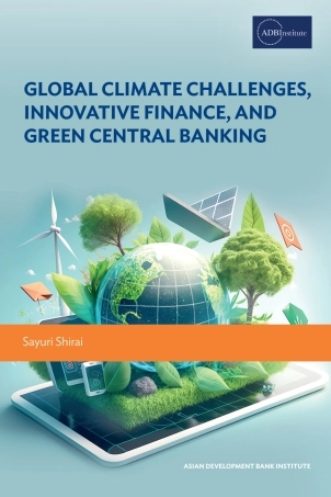 亚开行-全球气候挑战、创新金融和绿色央行(英版)