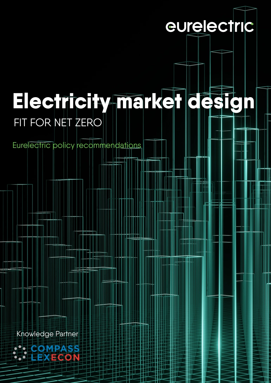 电力市场设计—适合净零（英文版）--Eurelectric&Compass Lexecon_第1页