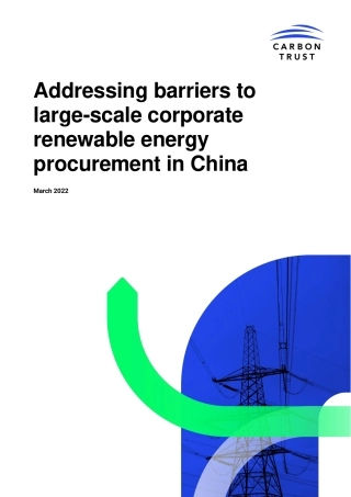 加速中国大规模可再生能源电力采购 （英文版）--碳信托