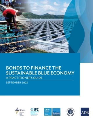 债券为可持续蓝色经济融资：从业者指南（英文版）--亚开行