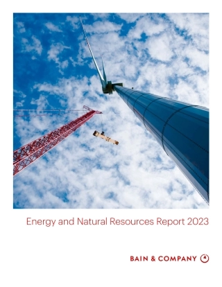2023年全球能源和自然资源报告（英）--贝恩