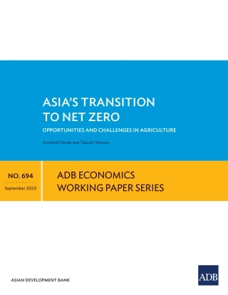 亚开行-亚洲向净零转型：农业的机遇与挑战（英）-2023.9-44页