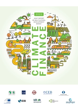2022多边开发银行气候融资联合报告（英文版）--多边开发银行