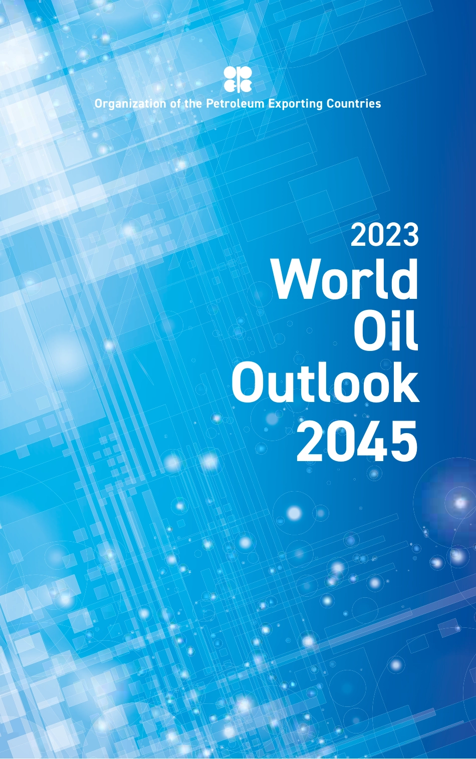 世界石油展望2045（2023年版）（英文版）_第1页