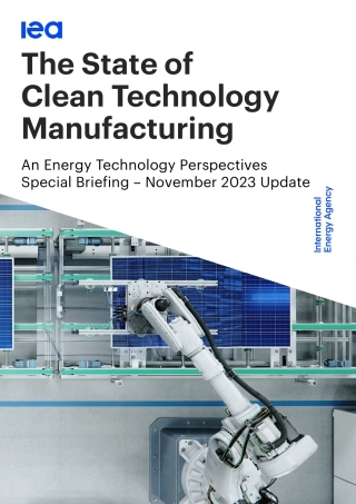 全球清洁技术制造状况报告2023-IEA
