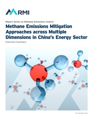 ZG能源行业多维度的甲烷减排路径（英文版）--落基山研究所