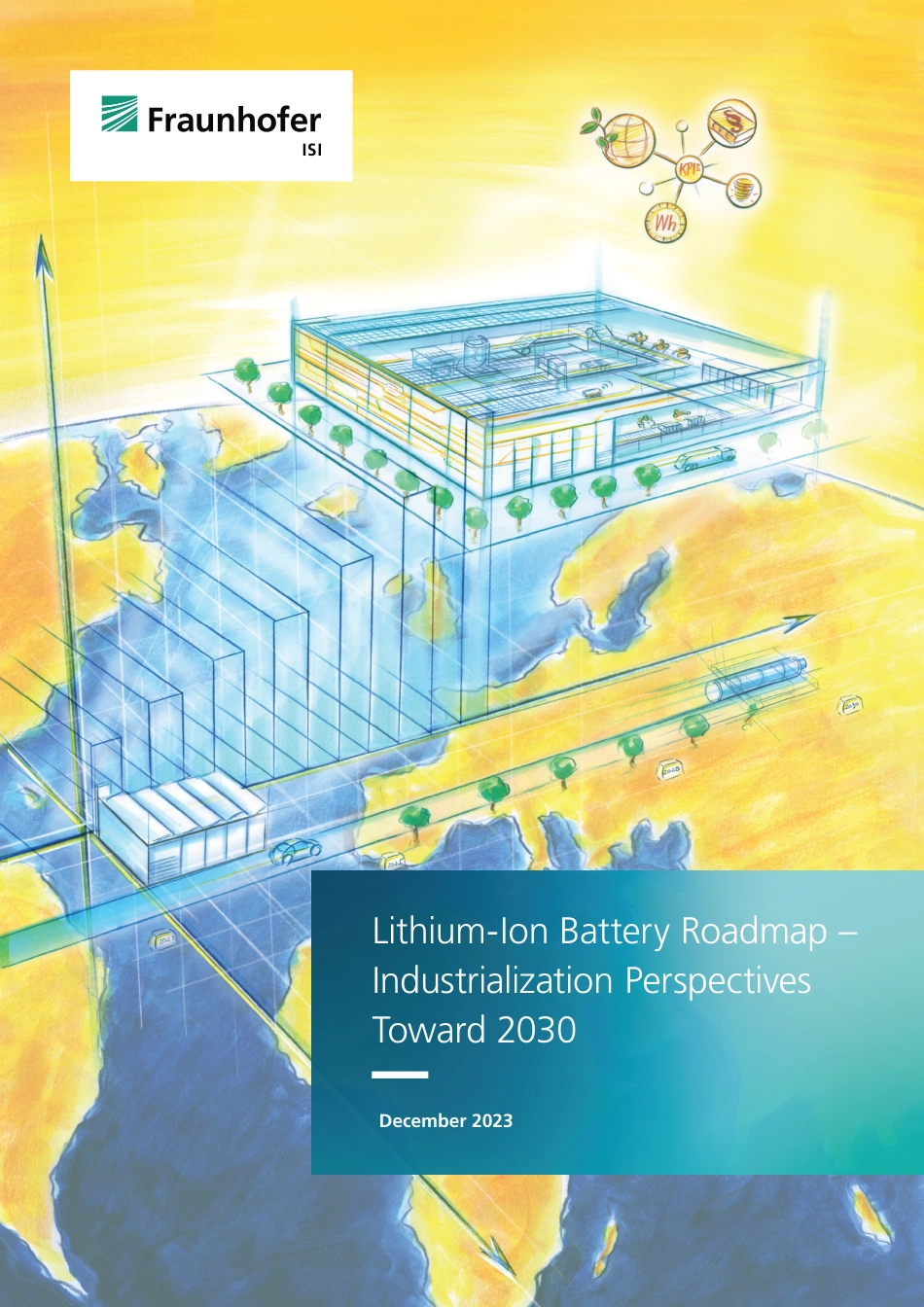 锂离子电池路线图—2030年产业化前景（英文版）--Fraunhofer ISI_第1页