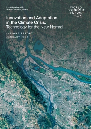 世界经济论坛-气候危机中的创新与适应：面向新常态的技术（英）-2024.1-49页