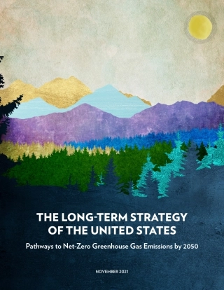 美国长期战略-2050年实现温室气体零排放的路径--美国国务院