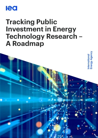 跟踪能源技术研究的公共投资路线图（英）-IEA