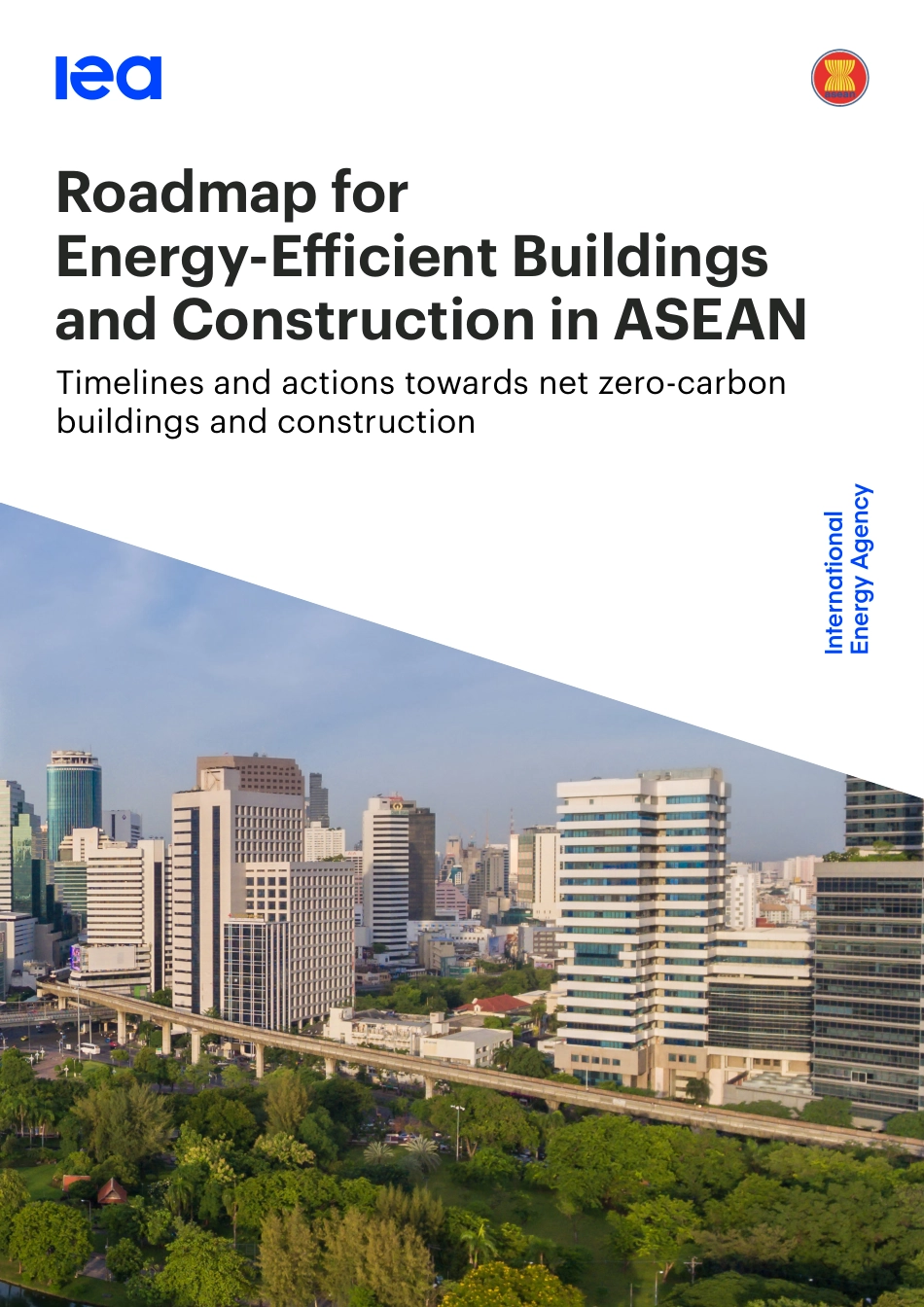东盟节能建筑和建设路线图：实现净零碳建筑和施工的时间表和行动（英）-IEA_第1页