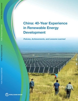 中国40年可再生能源经验报告：政策、成就与经验教训（英）-世界银行