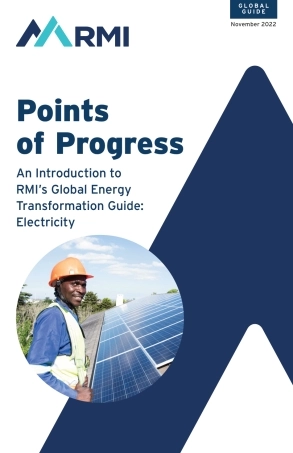 全球能源转型指南：电力部门——进展要点（英）-RMI 