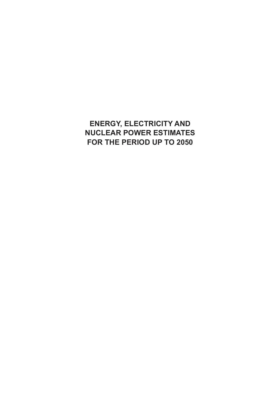 到2050年间的能源、电力和核能发电的预测（2022年版）-IAEA_第2页