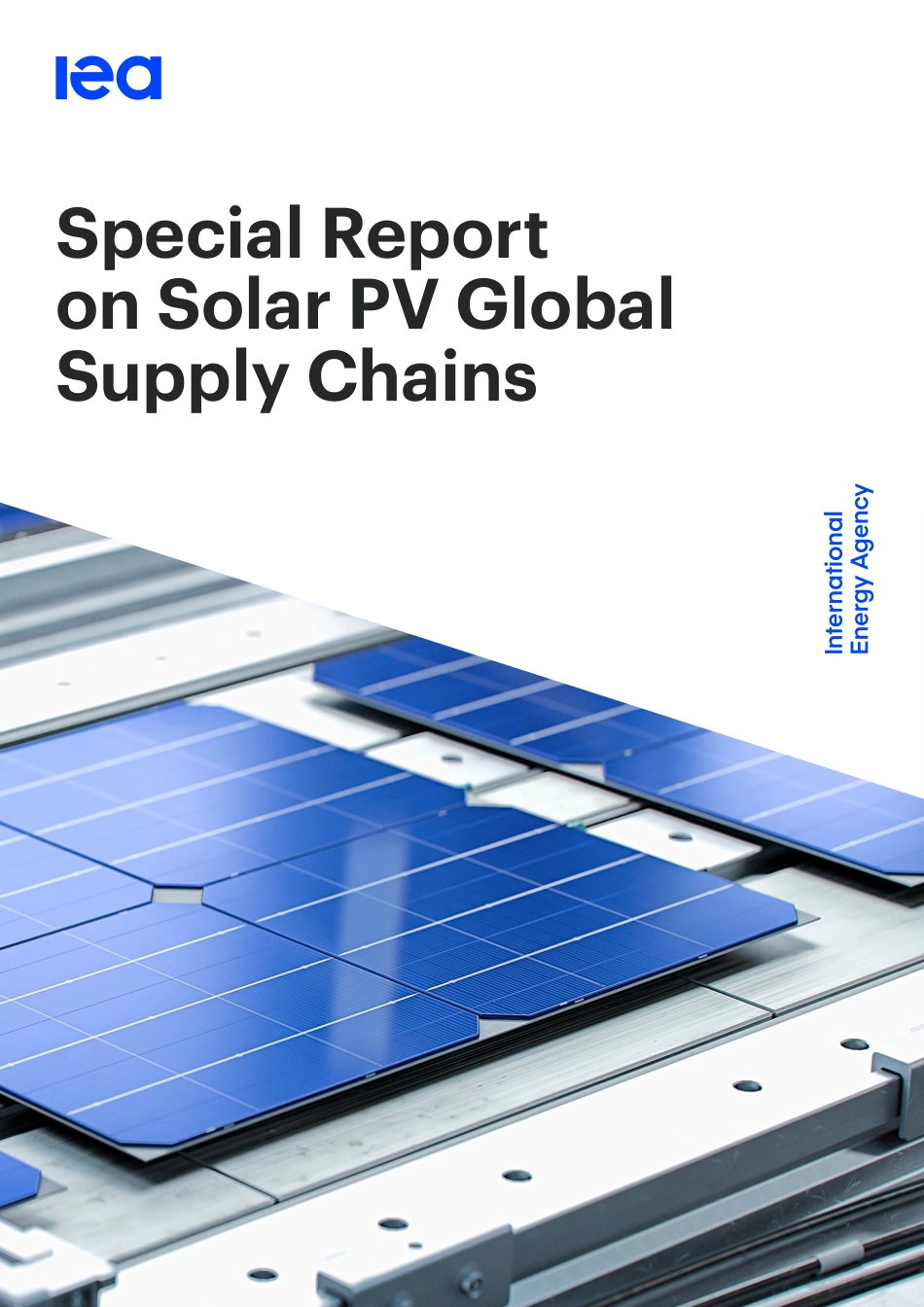 太阳能光伏全球产业链特别报告（英）-IEA_第1页
