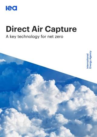 直接空气捕获：实现净零排放的关键技术（英）-IEA