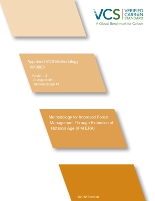 VM0003-通过延长轮伐期改善森林管理方法学