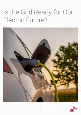电网为我们的电力未来做好准备了吗？--SK