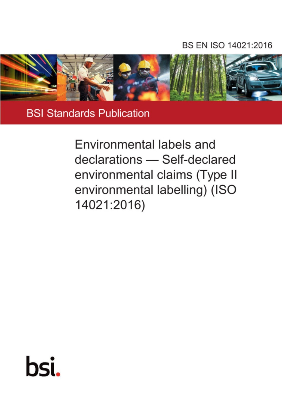 BS EN ISO 14021-2016 环境标志和声明 自我环境声明(II型环境标志)_第1页