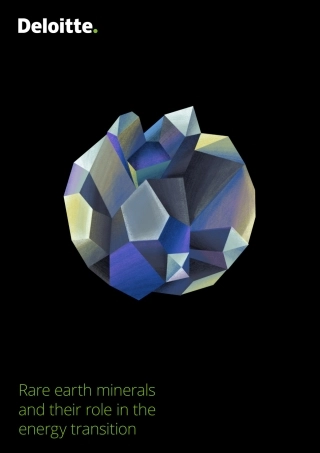 德勤：稀土矿物及其在能源转型中的战略地位（英文版）