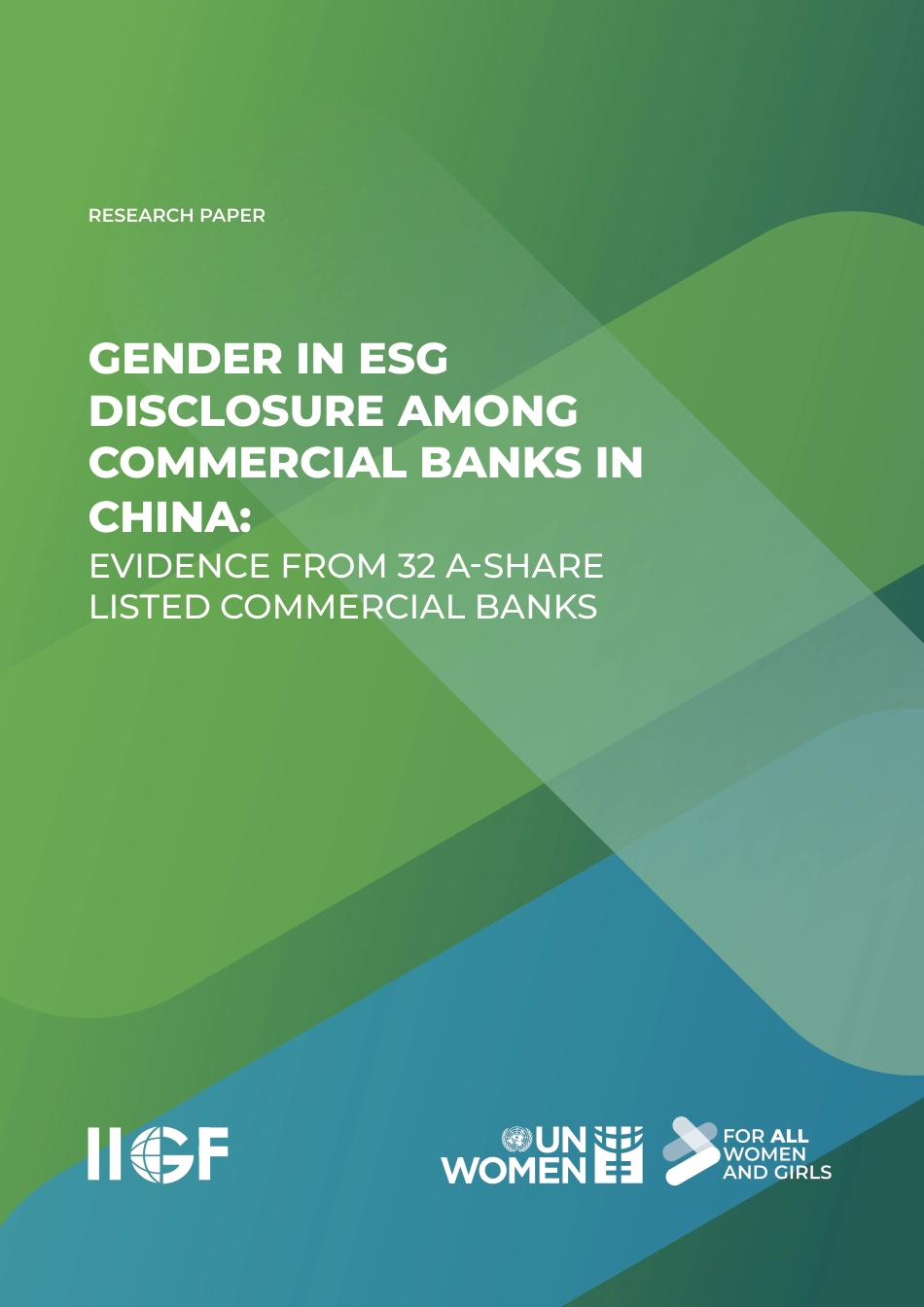 【英文版】中央财经大学：中国商业银行ESG信息披露中纳入性别相关指标的现状分析——基于32家A股上市商业银行的实证研究_第1页