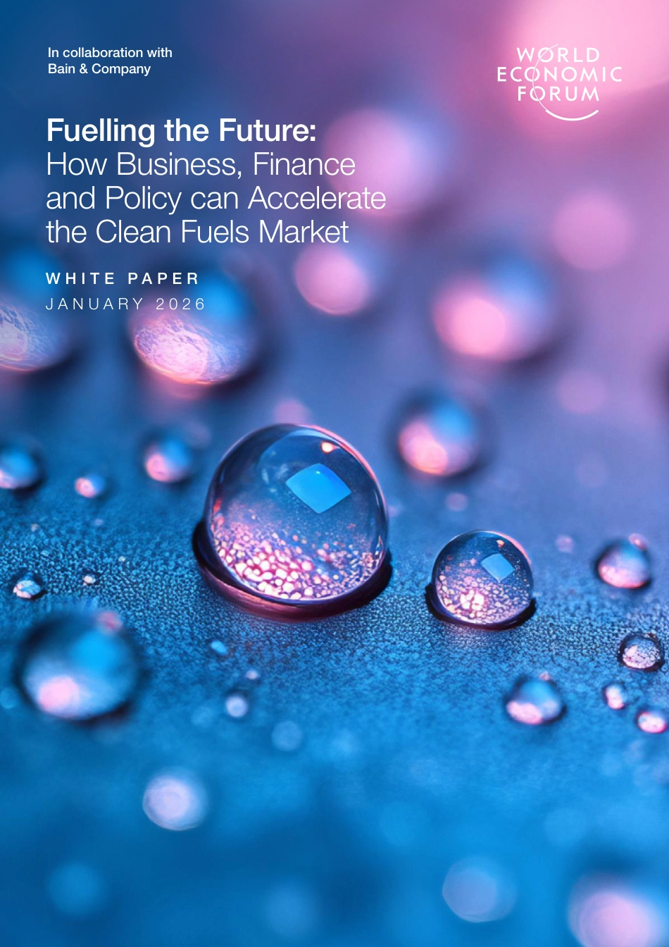 【英文】世界经济论坛WEF：为未来加油：商业、金融和政策如何加速清洁燃料市场的发展_第1页