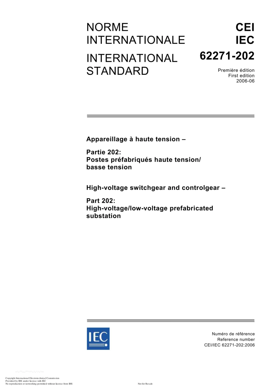 IEC 62271-202-2006_高压开关设备和控制设备_第202部分:预制的高压/低压变电站 16.24.37_第1页